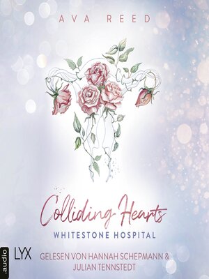 cover image of Colliding Hearts--Whitestone Hospital, Teil 5